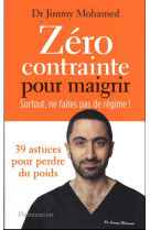 Zero contrainte pour maigrir -