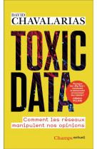 Toxic data - comment les resea