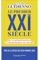 Le premier xxi  siecle - de la