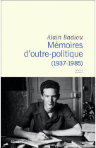 Memoires d-outre-politique - (