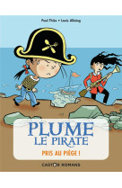 Plume le pirate - t09 - pris a