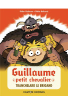 Tranchelard le brigand - guill