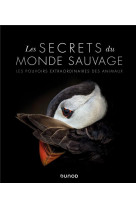 Les secrets du monde sauvage -