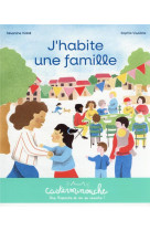 J-habite une famille