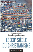 Le xxie siecle du christianism