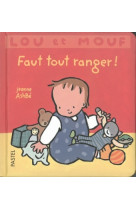 Lou et mouf : faut tout ranger