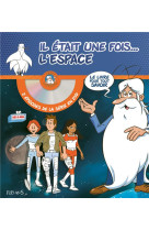 Il etait une fois... l-espace