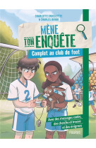 Mene ton enquete - complot au