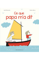 Ce que papa m-a dit