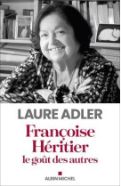 Francoise heritier, le gout de