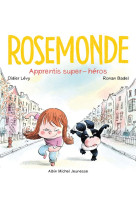 Rosemonde t4 apprentis super-h