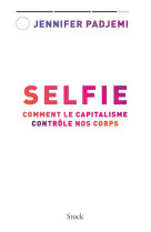 Selfie - comment le capitalism