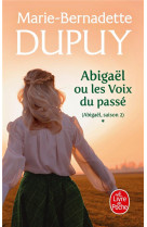 Abigael ou les voix du passe (