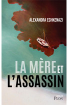 La mere et l-assassin