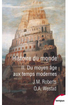 Histoire du monde - tome 2 du