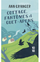 Cottage, fantomes et guet-apen