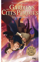 Gardiens des cites perdues - t