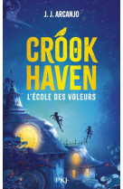 Crookhaven - tome 01 l-ecole d