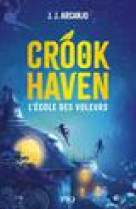 Crookhaven - tome 01 l-ecole d