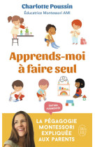 Apprends-moi a faire seul - la