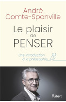 Le plaisir de penser - une int