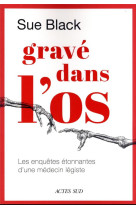 Grave dans l-os - les enquetes