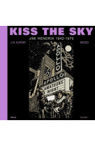 Kiss the sky - t01 - kiss the