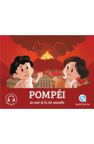 Pompei - au coeur de la cite e