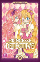 Princesse detective t02