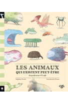 Les animaux qui existent peut-