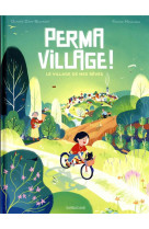 Permavillage ! - le village de