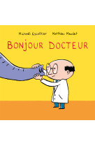 Bonjour docteur