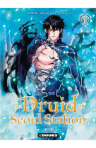 The druid of seoul station  t0