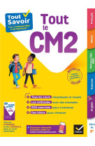 Tout savoir cm2 - tout-en-un -