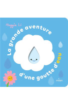 La grande aventure d-une goutt