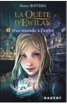 La quete d-ewilan t1 : d-un mo