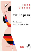 Veille peau - les femmes, leur