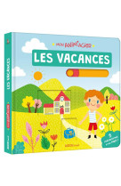 Mon anim-agier - les vacances