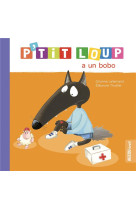 P-tit loup a un bobo (ne)