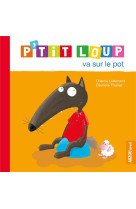 P-tit loup va sur le pot (ne)