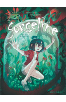 Sorceline - tome 04 - reve et