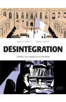 Desintegration - journal d-un