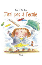 J-irai pas a l-ecole (petits m