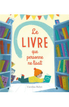 Le livre que personne ne lisai