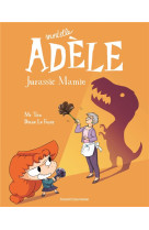 Mortelle adele, tome 16 - jura