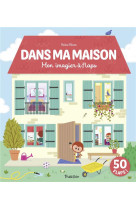 Dans ma maison - mon imagier a