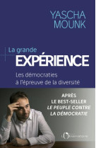 La grande experience - les dem