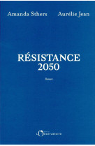 Resistance 2050