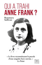 Qui a trahi anne frank ? -  le