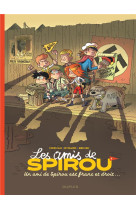 Les amis de spirou - tome 1 -